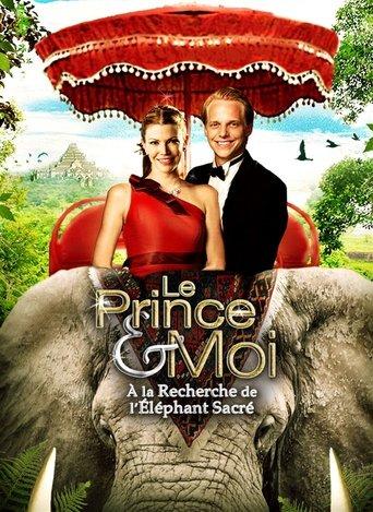 Le Prince et moi 4 : A la recherche de l'éléphant sacré poster