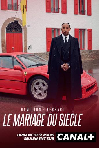 Hamilton - Ferrari, le mariage du siècle poster