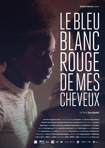 Le Bleu Blanc Rouge de mes Cheveux poster