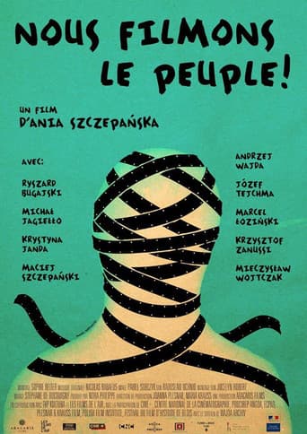 Nous filmons le peuple!
