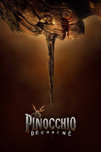 PINOCCHIO : DÉCHAÎNÉ poster