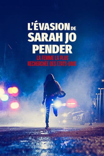 L’évasion de Sarah Jo Pender, la femme la plus recherchée des Etats-Unis poster