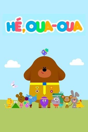 Hé, Oua-Oua poster