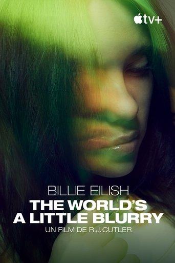 Billie Eilish: The World’s A Little Blurry poster