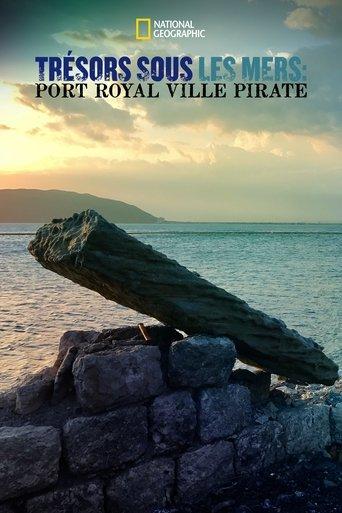 Trésors sous les mers : Port Royal ville pirate poster