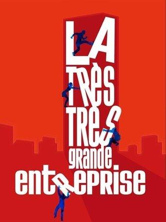 La Très Très Grande Entreprise poster