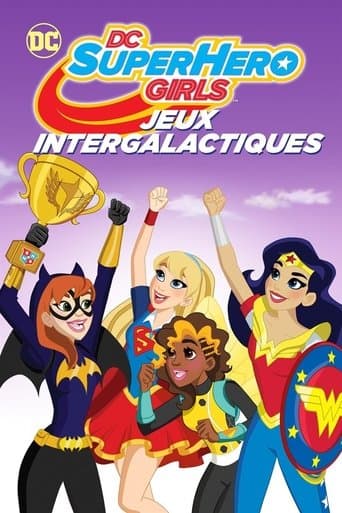 DC Super Hero Girls : Jeux intergalactiques poster