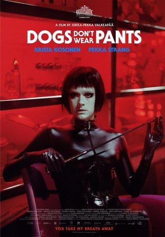 Les chiens ne portent pas de pantalon poster