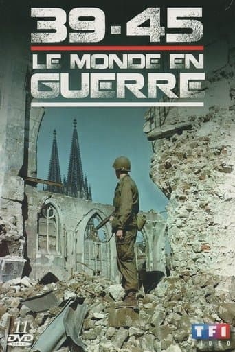 39–45 — Le Monde en guerre