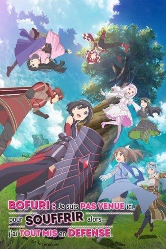 BOFURI : Je suis pas venue ici pour souffrir alors j'ai tout mis en défense poster