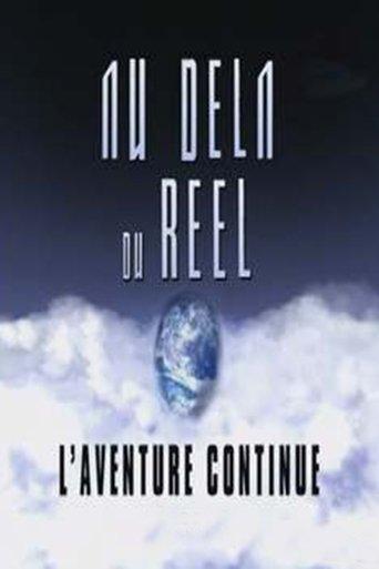 Au-delà du réel : L'aventure continue poster