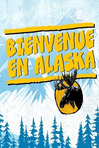 Bienvenue en Alaska poster