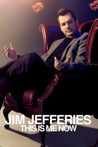 Jim Jefferies : This Is Me Now poster