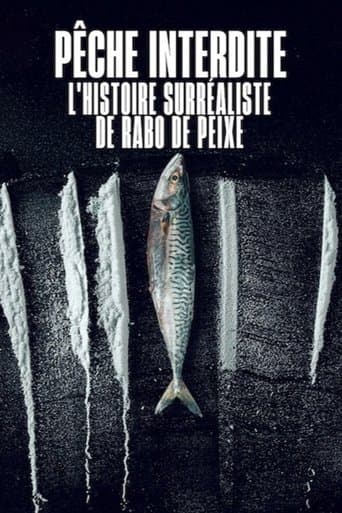 Pêche interdite : L'histoire surréaliste de Rabo de Peixe poster
