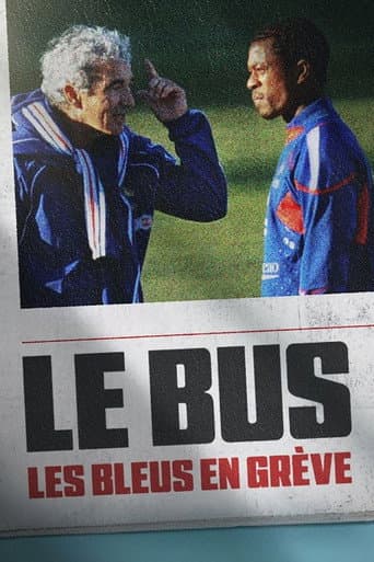 Le Bus : Les Bleus en grève poster