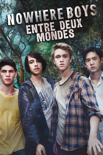 Nowhere Boys : entre deux mondes poster
