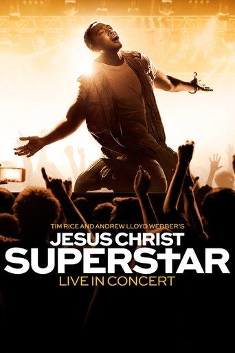 Jesus Christ Superstar - Live in Concert poster