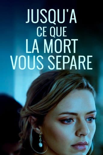 Jusqu'à ce que la mort vous sépare... poster
