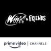 Watch Winx Club on Winx Club & Friends Amazon Channel