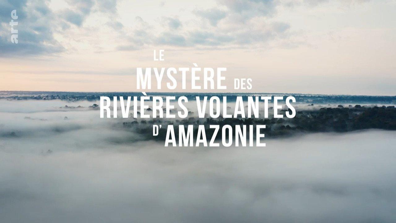Le mystère des rivières volantes d'Amazonie backdrop