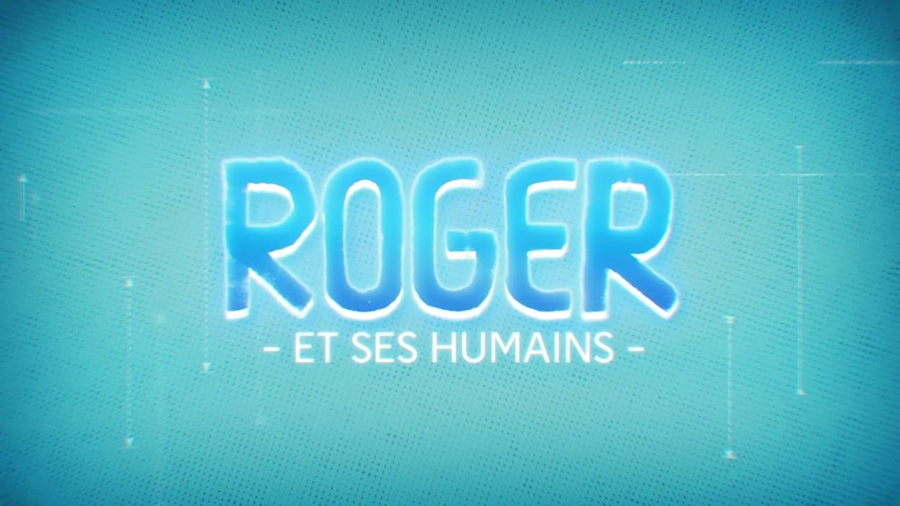 Roger et ses Humains backdrop