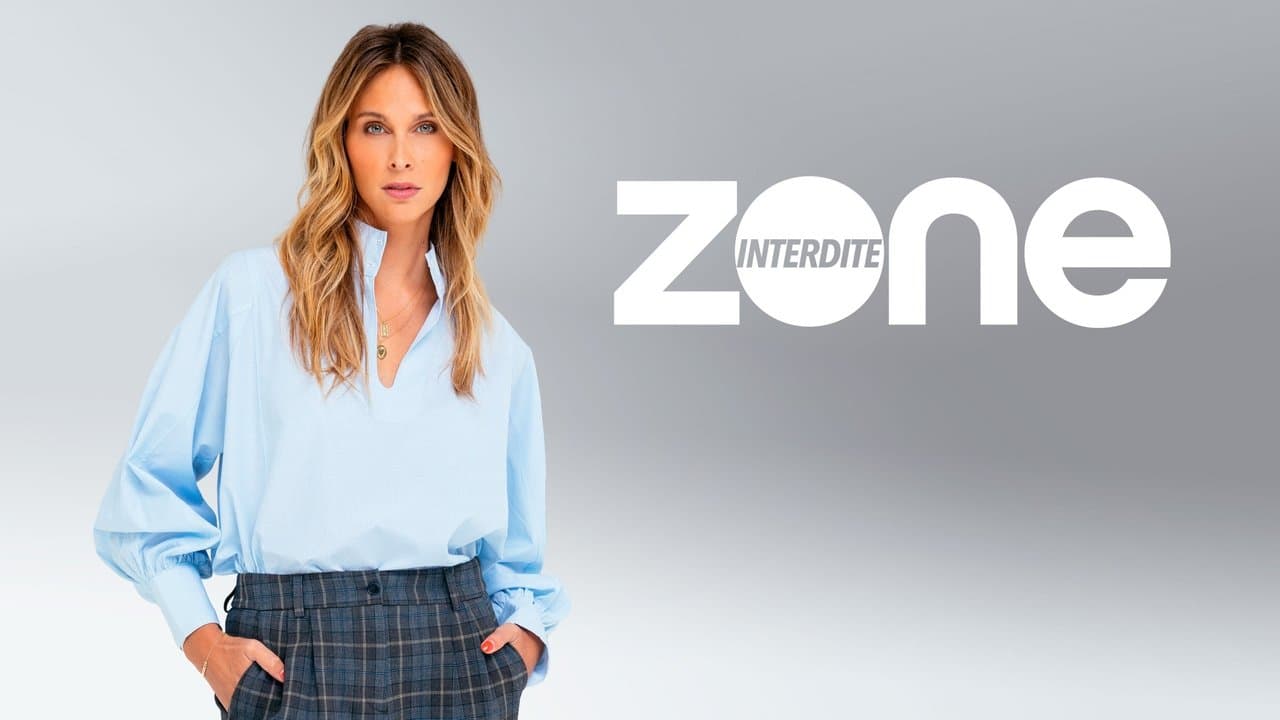 Zone interdite backdrop