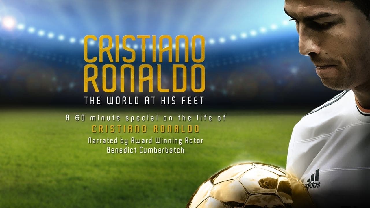 Cristiano Ronaldo : Le monde à ses pieds backdrop