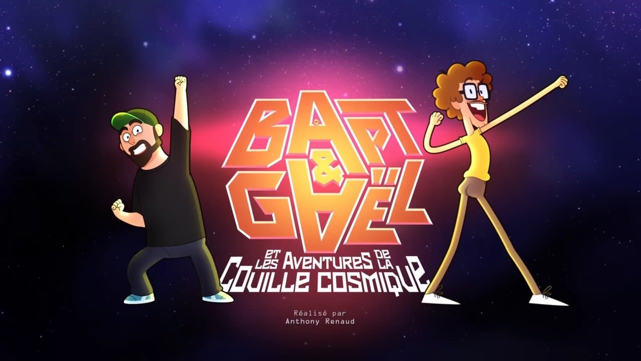 Bapt&Gaël et Les Aventures de la Couille Cosmique backdrop