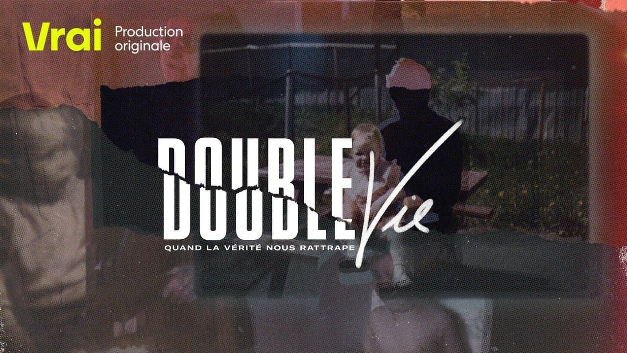 Double vie : quand la vérité nous rattrape backdrop