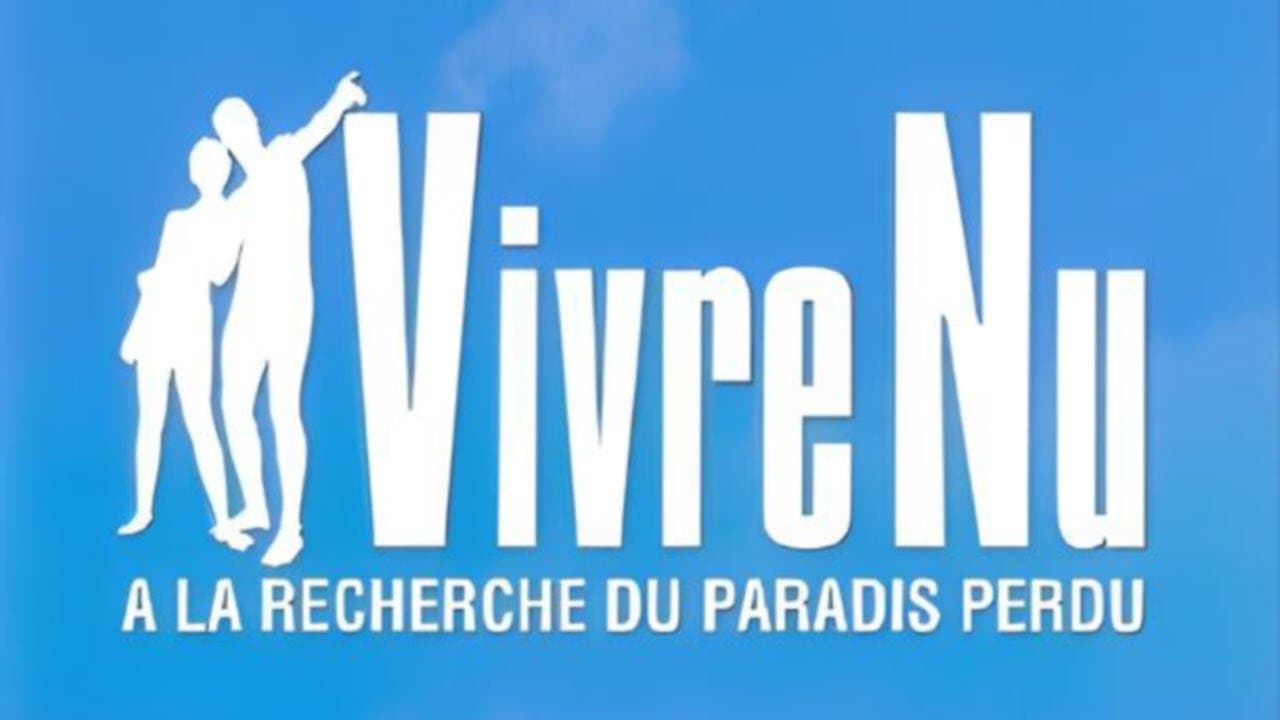 Vivre nu : À la recherche du paradis perdu backdrop