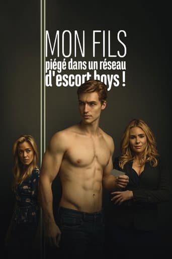 Mon fils, piégé dans un réseau d'escort boys poster