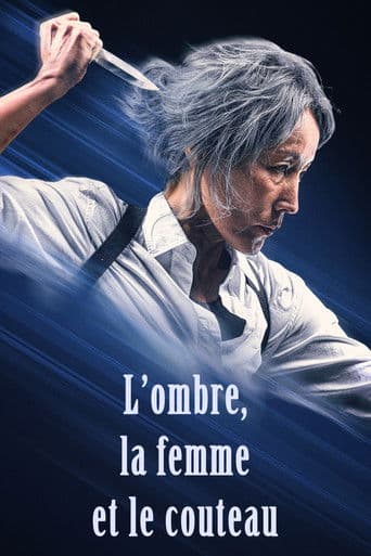 L'ombre, la femme et le couteau poster