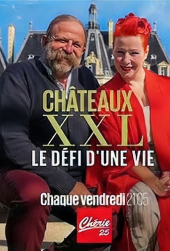 Châteaux XXL : le défi d'une vie poster