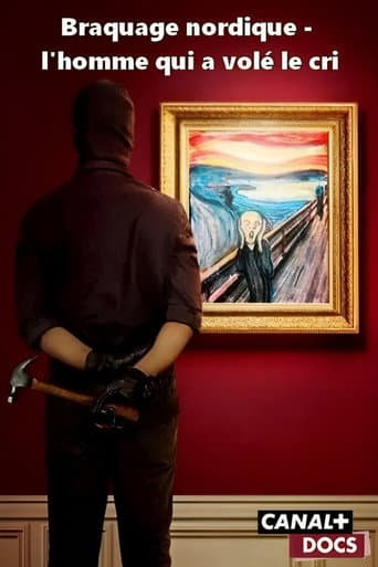 Braquage nordique - l'homme qui a volé le cri poster