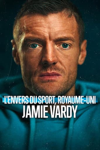 L'Envers du sport, Royaume-Uni : Jamie Vardy poster