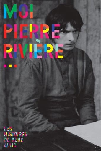 Moi, Pierre Rivière, ayant égorgé ma mère, ma sœur et mon frère… poster