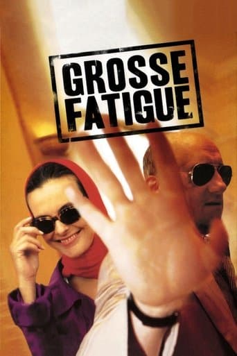 Grosse fatigue poster
