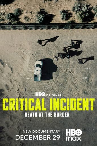 Critical Incident - Mort à la Frontière