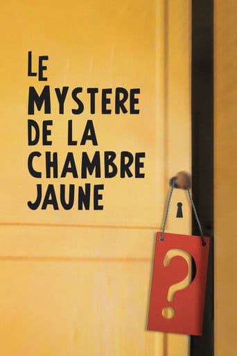 Le Mystère de la chambre jaune poster