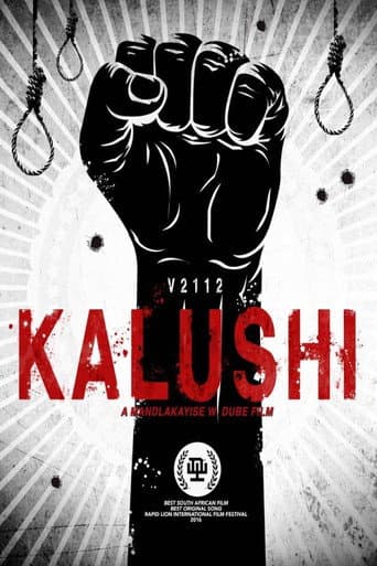 Kalushi: The Story of Solomon Mahlangu poster