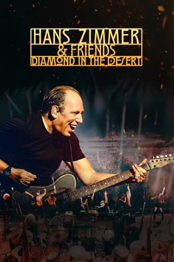 Hans Zimmer and Friends : Le diamant du désert poster