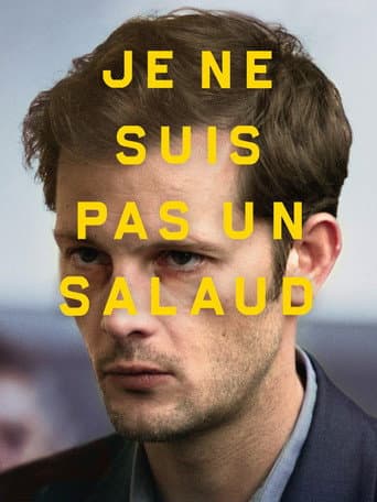 Je ne suis pas un salaud poster