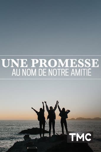 Une promesse au nom de notre amitié poster