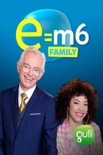 E=M6 Family poster