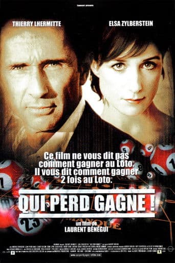 Qui perd gagne ! poster