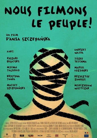 Nous filmons le peuple! poster