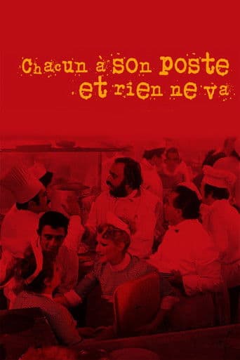 Chacun à son poste et rien ne va poster