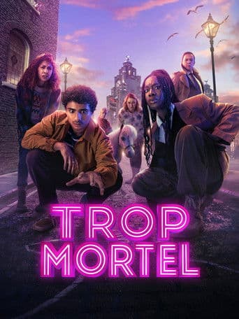 Trop Mortel poster