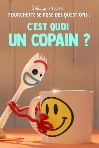 Fourchette se pose des questions : c’est quoi un copain ? poster