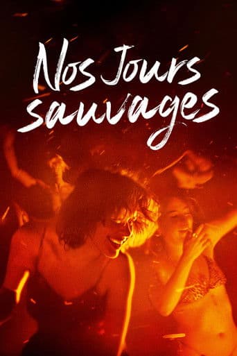 Nos jours sauvages poster